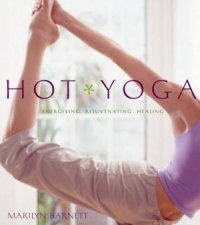 Hot Yoga Energising Rejuvenating Healing