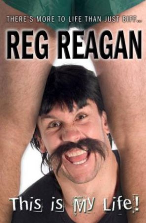 This Is My Life by Reg Reagan