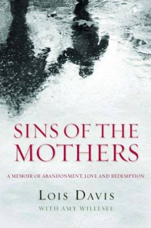Sins Of The Mothers by Donna Davis & Amy Willesee