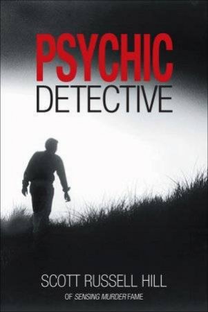 Psychic Detective by Scott Russell-Hill
