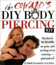 The Cowards DIY Body Piercing Kit