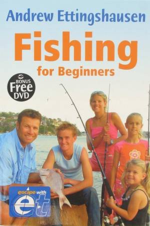 Fishing For Beginners by Andrew Ettingshausen