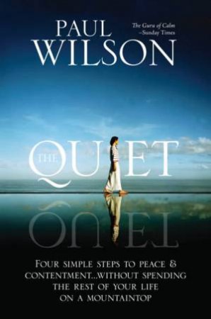 The Quiet by Paul Wilson