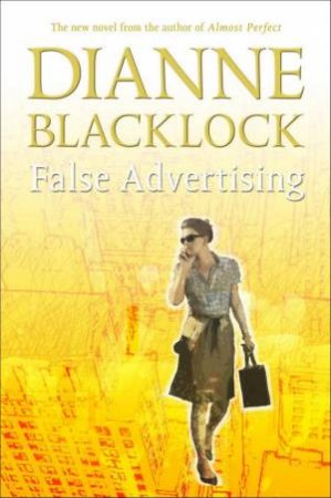 False Advertising by Dianne Blacklock
