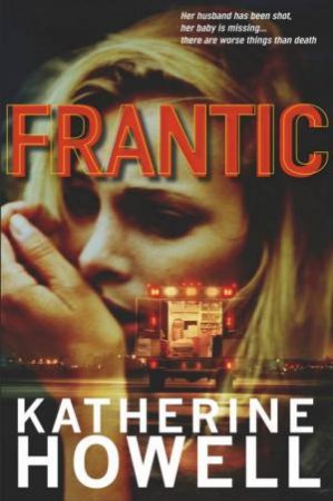 Frantic by Katherine Howell