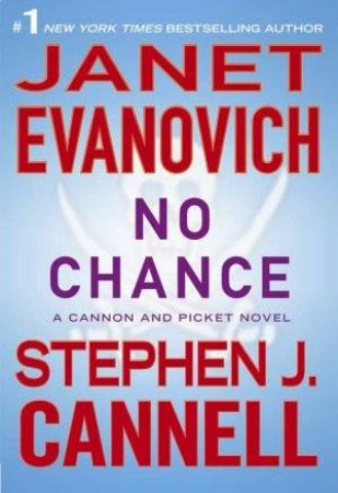 No Chance by Janet Evanovich and Stephen Cannell