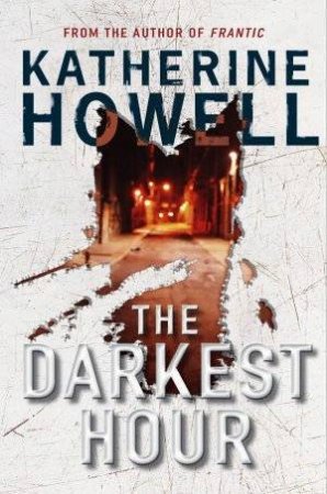 The Darkest Hour by Katherine Howell