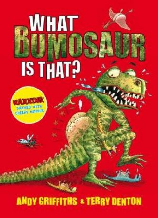 What Bumosaur is That? (Colour Edn) by Andy and Denton, Terry Griffiths