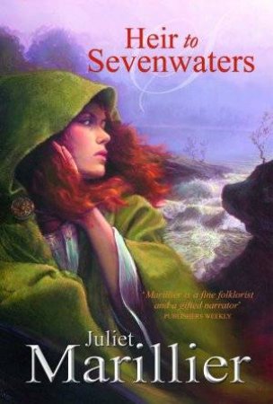 Heir to Sevenwaters - OE by Juliet Marillier