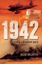 1942 Australias Greatest Peril