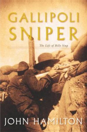 Gallipoli Sniper by John Hamilton