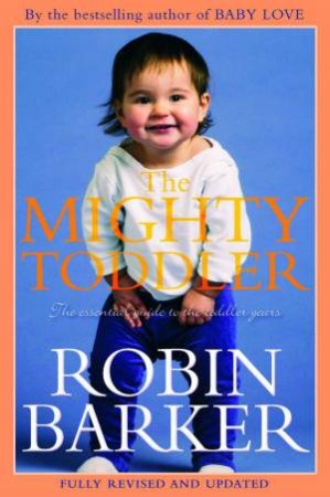 Mighty Toddler by Robin Barker