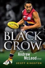 Black Crow The Andrew McLeod Story