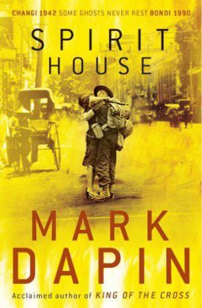 Spirit House by Mark Dapin