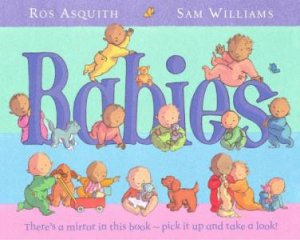 Babies by Ros Asquith & Sam Williams