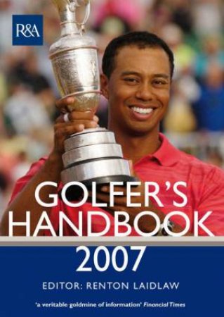 R & A Golfer's Handbook 2007 (Cloth) by Renton Laidlaw