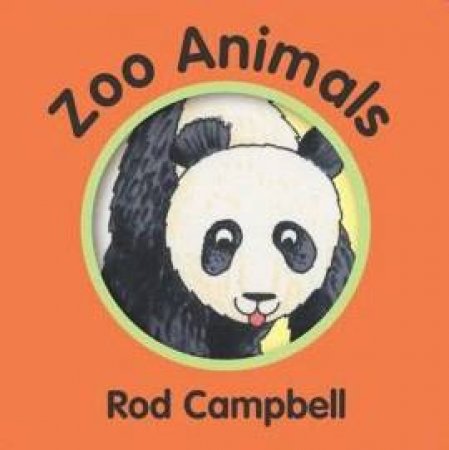 Zoo Animals by Rod Campbell