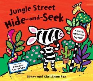 Jungle Street Hide-And-Seek by Diane & Christyan Fox