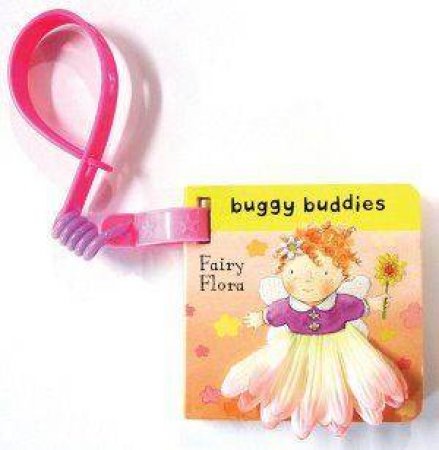 Fairy Buggy Buddies: Flora by Jane Massey