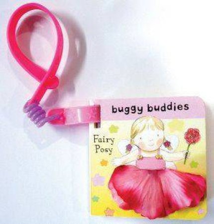 Fairy Buggy Buddies: Posy by Jane Massey