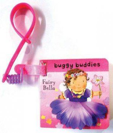 Fairy Buggy Buddies: Bella by Jane Massey