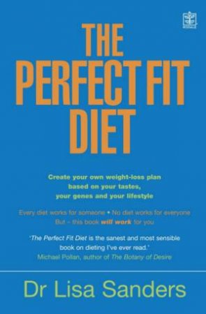 The Perfect Fit Diet by Lisa Sanders