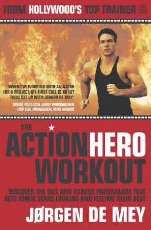 The Action Hero Workout by Jorgen De Mey