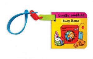 Buggy Buddies: Busy Home by Joy Gosney