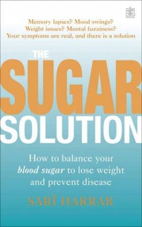 The Sugar Solution by Sari Harrar