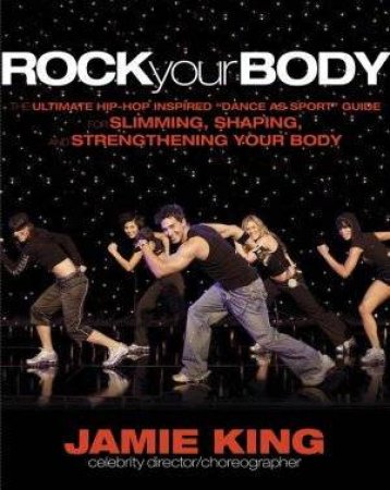Rock Your Body by Jamie King