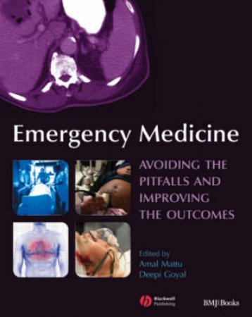 Emergency Medicine by Amal Mattu & Deepi Goyal