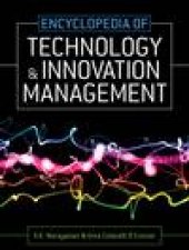 Encyclopedia of Technology and Innovation Management