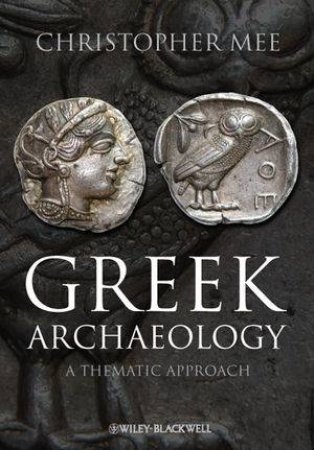 Greek Archaeology by Christopher Mee