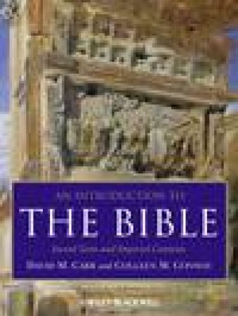 An Introduction to the Bible: Sacred Texts and Imperial Contexts by David M Carr & Colleen M Conway