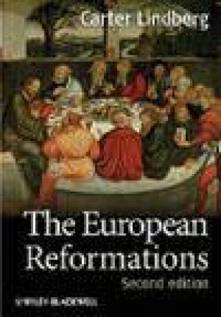 European Reformations, 2nd Ed