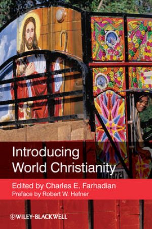 Introducing World Christianity by Robert W. Hefner