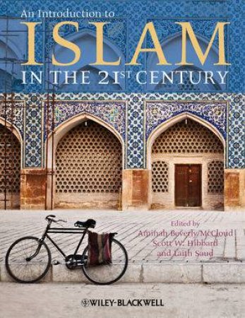 An Introduction to Islam in the 21st Century by Various