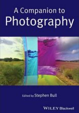 A Companion To Photography