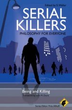 Serial Killers  Philosophy for Everyone  Being and Killing