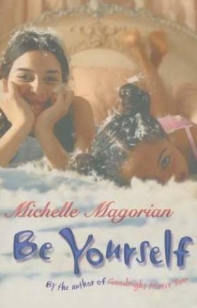 Be Yourself by Michelle Magorian