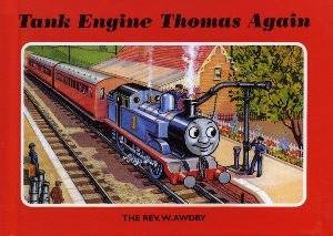 Tank Engine Thomas Again by Rev W Awdry
