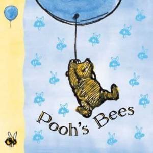 Pooh's Bees by AA Milne