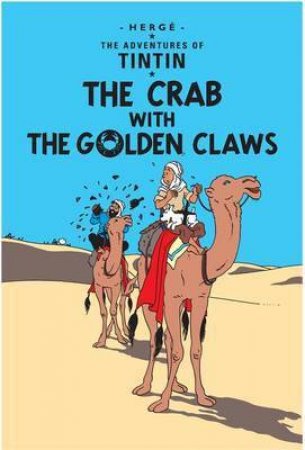 Adventures of Tintin: The Crab with the Golden Claws by Herge