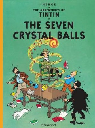 Tintin And The Seven Crystal B by Herge