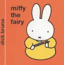 Miffy The Fairy
