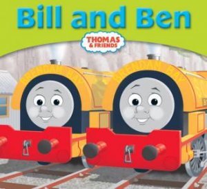 Thomas & Friends Story Library: Bill And Ben by Rev W Awdry