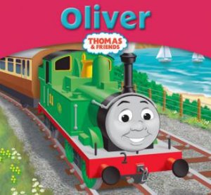 Thomas & Friends Story Library: Oliver by Rev W Awdry