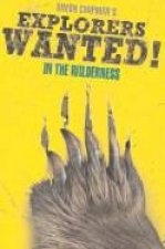Explorers Wanted In The Wilderness
