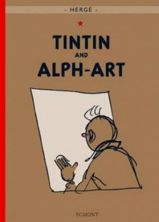The Adventures Of Tintin: Tintin And Alph Art by Herge