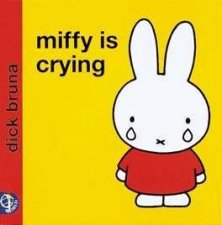 Miffy Is Crying